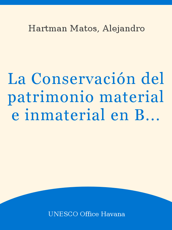 600px x 800px - La ConservaciÃ³n del patrimonio material e inmaterial en Baracoa, Cuba, a  travÃ©s de la comunicaciÃ³n oral