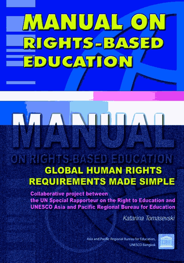 Techeras Sex Xxxx - Manual on rights-based education: global human rights requirements made  simple; collaborative project between the UN Special Rapporteur on the  Right to Education and UNESCO Asia and Pacific Regional Bureau for Education