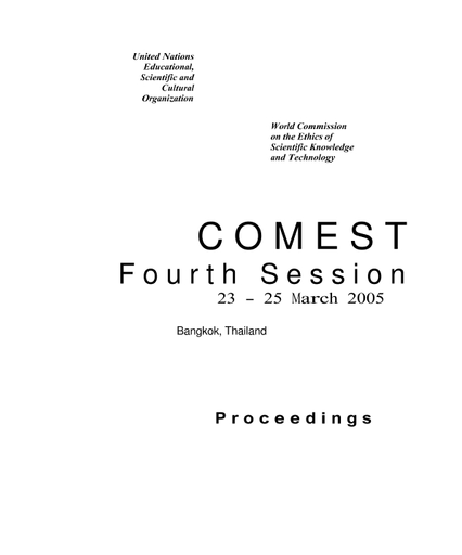 Fudano - Fourth session of the World Commission on the Ethics of Scientific  Knowledge and Technology (COMEST), Bangkok, Thailand, 23-25 March 2005:  proceedings