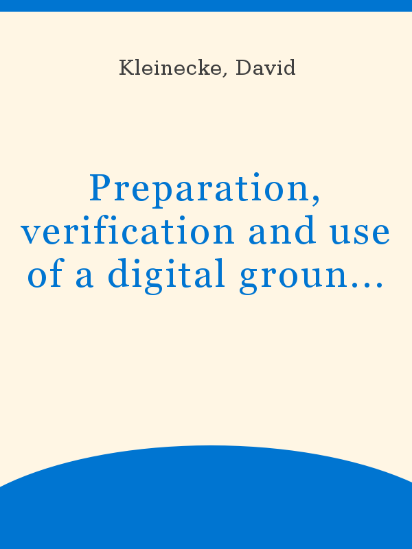 Preparation, verification and use of a digital groundwater simulation  program