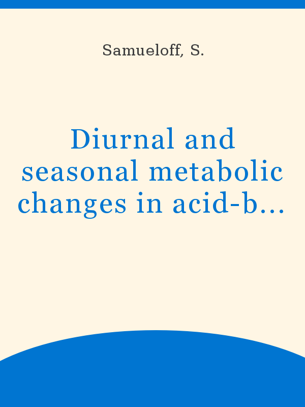 Diurnal And Seasonal Metabolic Changes In Acid Base Balance Of