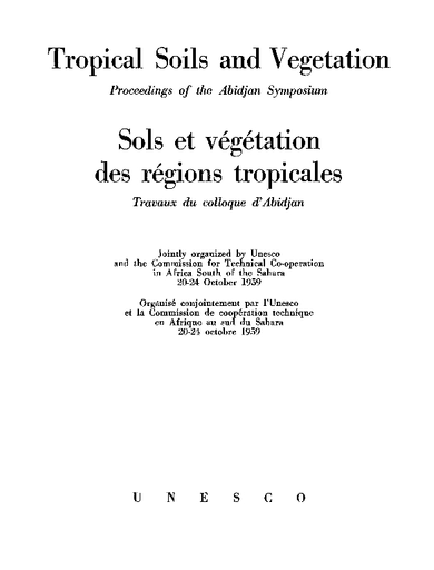 Tropical Soils And Vegetation Proceedings Of The Abidjan Symposium Unesco Digital Library