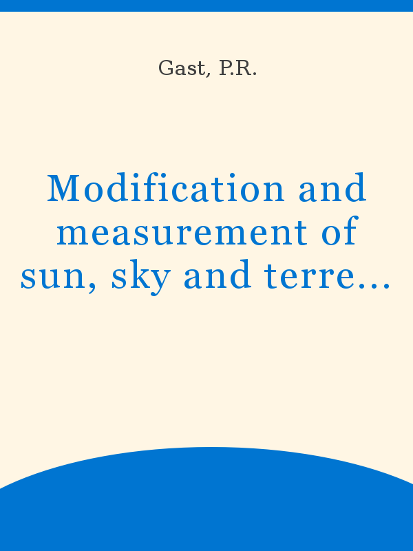 Modification and measurement of sun, sky and terrestrial radiation for  eco-physiological studies