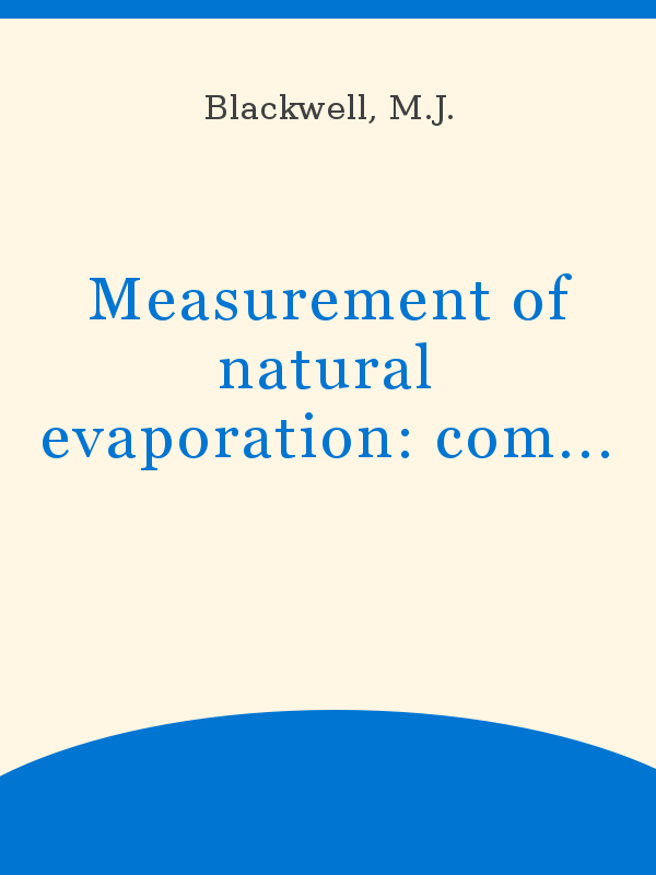 Measurement Of Natural Evaporation Comparison Of