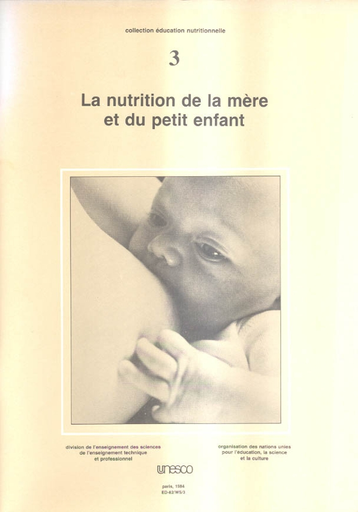 La Nutrition de la mère et du petit enfant