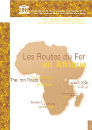 Les Routes Du Fer En Afrique Unesco Digital Library
