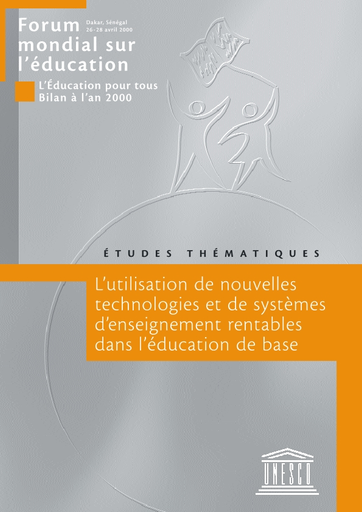 L'Utilisation de nouvelles technologies et de systèmes d'enseignement  rentables dans l'éducation de base