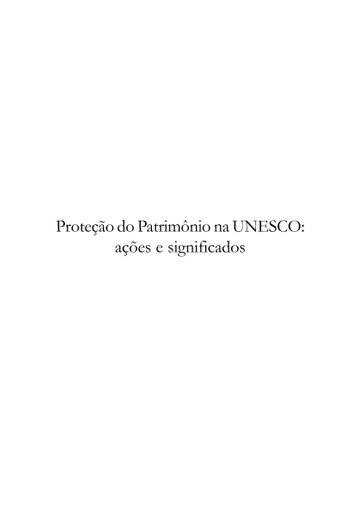 Proteção do patrimônio na UNESCO, ações e significados