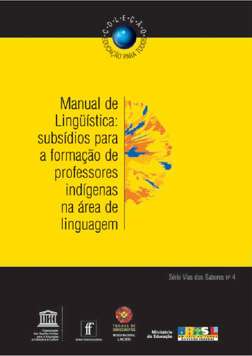 Manual de lingüística: subsídios para a formação de professores indígenas  na área de linguagem