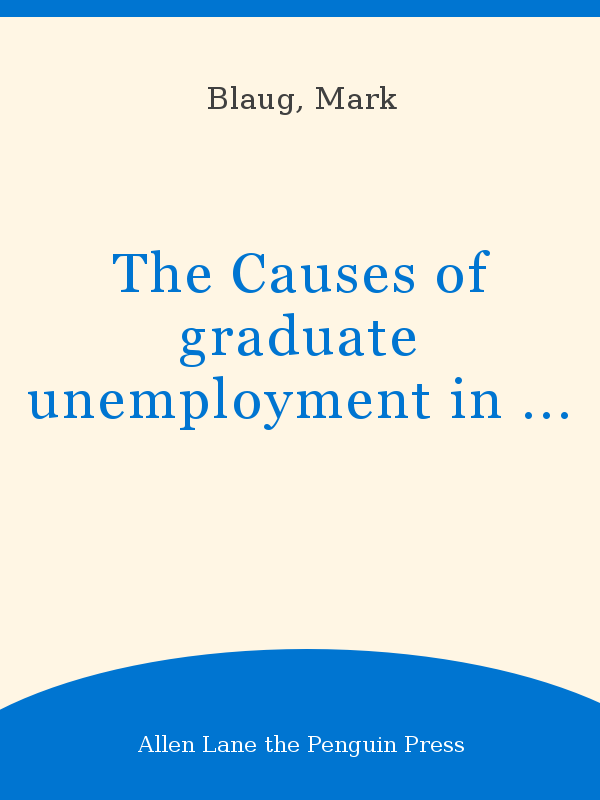 causes of unemployment among graduates