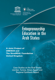 Entrepreneurship Education In The Arab States A Joint Project Of