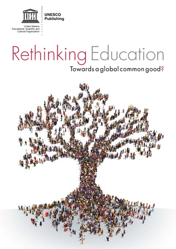 Rethinking Education Towards A Global Common Good Unesco