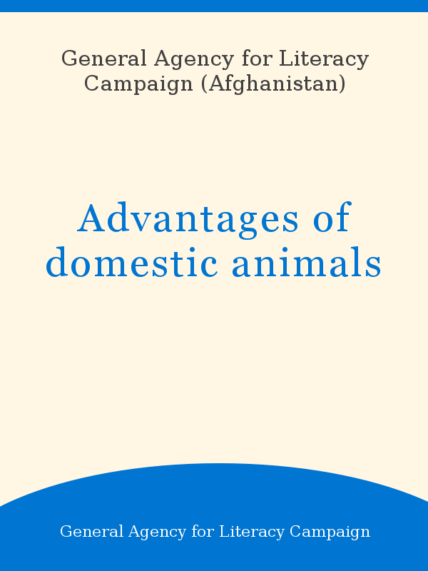 Advantages of domestic animals
