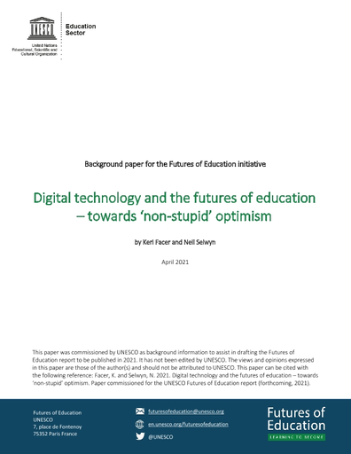 Digital technology and the futures of education – towards 'non-stupid'  optimism