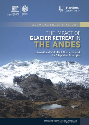The Impact of glacier retreat in the Andes: international multidisciplinary network for adaptation strategies; accomplishment report